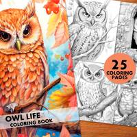 Owl Life 25 Coloring Pages, for Adults and Kids, Instant Download, Grayscale Coloring Book, Printabl