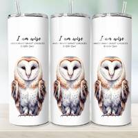 Owl Positive Affirmation Tumbler Wrap, Self Love Affirmative Quote, Owl Person Gift, Teen Tumbler, D