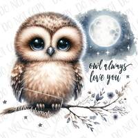 Cute Owl Baby PNG, Owl Always Love You Sublimation, Digital Download, Natural Baby Owl Forest Animal