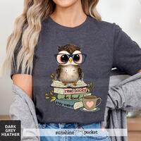 Cute Owl Reader Shirt, Read Books Be Kind Stay Weird, Bookish, Teacher Reading, Nerdy Owl Book Lover