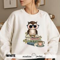 Owl Reading Sweater, Read Books Be Kind Stay Weird, Bookish, Owl Reading Pullover, Book Lover Sweats