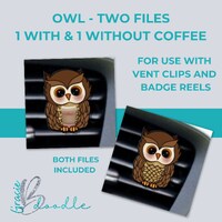 Owl for Vent Clips & Badge Reels | Owl Design-2 files | Sub Template | One file comes with coffe