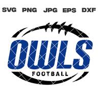 Owls SVG, Owls Football SVG, Football Team, svg, png, jpg, dxf, eps, Cricut Files, Digital Download,
