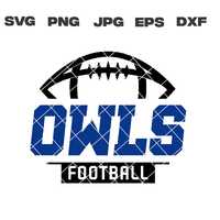 Owls SVG, Owls Football SVG, Football Team, svg, png, jpg, dxf, eps, Cricut Files, Digital Download,