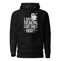 Owl Gift, Owl Sweatshirt, Owl Lover Sweatshirt, Owl Lover Gift, Owl Hoodies, Owl Owner Gift, Owl Own