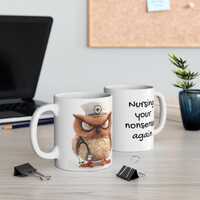 Snarky Nursing Owl Mug - Nurse Gifts - Snarky Nurse Mug - Angry Owl Nurse Cup - "Nursing your N