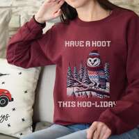 Have a Hoot This Hoo-liday, Owl, Adult Unisex Holiday Sweatshirt, Gift Idea, Ugly Christmas sweater,