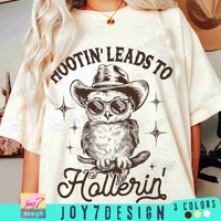 Hootin Leads To Hollerin PNG Retro Western Owl Snarky Sarcastic Funny shirt Png Trendy Sarcasm Funny