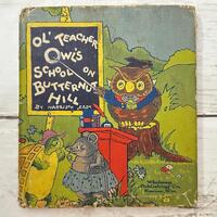Ol' Teacher Owl's School On Butternut Hill - Whitman Vintage Children’s Book