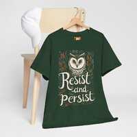 Barn Owl Protest Unisex Tee, Activism Shirt, Resist and Persist Tshirt, Oak Leaves Branches Top, Uni