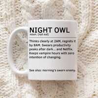 Night Owl Mug – Thinks Clearly at 2AM, Thrives in Moonlight and Silence – Ideal Gift for
