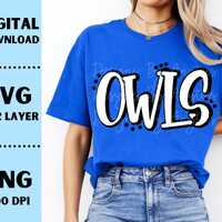 Owls SVG, Owls PNG, Mascot shirt design, Team spirit png, Owls Sublimation design, Hand lettered, Di