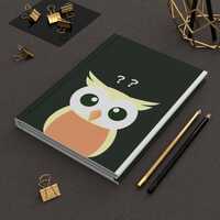 Whimsical Owl Hardcover Journal, Cute Notebook for Students, Gift for Writers, Funny Journal for Kid