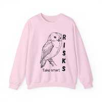 Smart Risks Owl Crewneck Sweatshirt | Perfect Gift for Nature Lovers, Inspirational Apparel, Unisex 