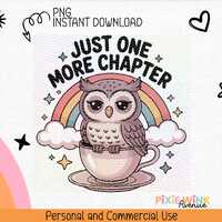 Just One More Chapter PNG, Owl Reading Sticker Design, Book Lover Rainbow Art, Sublimation, Cute Rea