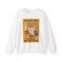 Grumpy Owl Teacher Sweatshirt, Coffee Mug Graphic, May Your Coffee Be Stronger, Thoughtful Teacher G