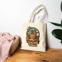 Teacher Vibes Owl Cotton Canvas Tote Bag, Eco-Friendly Bag, Gift for Teachers, Back to School, Class