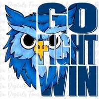 Go Fight Win Owls png, Owls png, School Spirit, Owls Mascot, Digital Design, DTF, Sports Sublimation