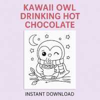 Kawaii Owl Drinking Hot Chocolate &ndash; Printable Coloring Page for Kids & Adults