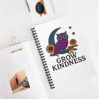 Grow Kindness Owl Spiral Notebook - Ruled Line, Journal, Sketchbook, Cute Animal, Back to School, St