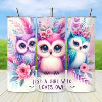 Cute Owl Tumbler Wrap PNG, 20 oz Skinny Tumbler Sublimation Design for Owl Lover Gift, Just a Girl W