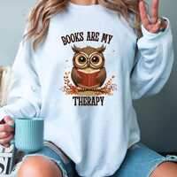 Cozy Books Are My Therapy Sweatshirt, Book Lover Gift, Reading Sweater, Owl Print Sweatshirt, Bookwo