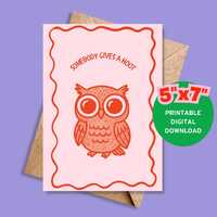 Owl Birthday Card | Funny Pun Greeting Card 5x7 (Digital Download)