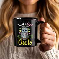 Just A Girl Who Loves Owls Mug, Cute Owl Lover Gift, Birdwatching Bird Nerd Coffee Cup, Birding Natu