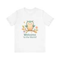 Welcome to the World Owl Tee | Baby Shower Newborn Shirt