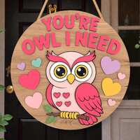 Owl I Need Door Hanger SVG, Cute Owl Valentine Round Sign SVG, Layered Love Hearts Laser Cut File fo