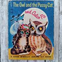 1962 The Owl and the Pussy-Cat and Calico Pie, A Rand McNally Junior Elf Book
