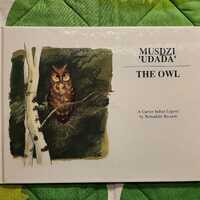 Musdzi 'Udada' The Owl, A Carrier Indian Legend book by Bernadette Rossetti