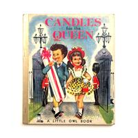 Candles for the Queen A Little Owl Book Janice Jewel Queen Elizabeth II Coronation Vintage 1954