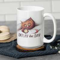 Delay the Day Owl Mug | Morning Coffee Mug | 15oz White Ceramic Coffee Cup | Sleepy Owl Coffee Mug |