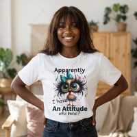 Cute Wide-Eyed Owl Apparently I Have An Attitude T-Shirt | Funny Owl Tee