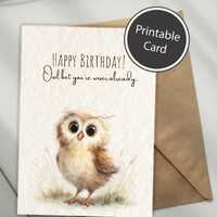 Owl Birthday Card Printable, Cute Owl Birthday Card, Funny Birthday Card, Instant Download, Watercol