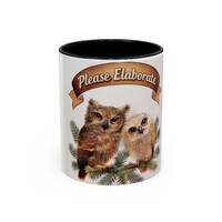 Funny owl mug please elaborate coffee cup, sarcastic owl humor mug, owl lover gift, cute owl meme mu