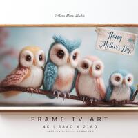 Digital Frame TV Art | Mother Owl & Baby Owlets | Mother&rsquo;s Day 4K Digital Download | Samsu