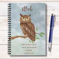 Owl Spiral Notebook - Ruled line, Personalized Owl Journal, Inspirational Quote Notebook, Owl Gift f