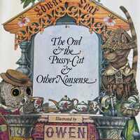 1986 Edward Lear The Owl and the Pussy Cat and other Nonsense hardcover book illustrated by Owen Woo