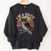 I'm A Hoot Owl Crewneck, Owl Nature Sweatshirt