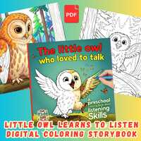 Little Owl Digital Storybook Coloring Pages, Preschool Instant Download, Listening Social Skills for
