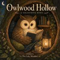 Cozy Woodland Owl Coloring Book for Adults, Cottagecore Pages (PDF, PNG)