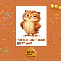 Funny Cartoon Owl Printable Greeting Card (5x7 Digital Download)