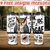 40 oz Tumbler Wrap PNG, Funny Sarcastic Owl IDC&IDGAF Distressed Sublimation Design