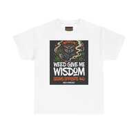 Weed Gave Me Wisdom T-Shirt | Owl Smoke Illustration, Cannabis Quote
