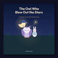The Owl Who Blew Out the Stars - printable bedtime picture book | Instant Download | Printable PDF