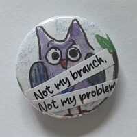 Hand Drawn Owl Button, Owl Be There Pin, Funny Owl Pinback Button, Cute Bird Lover Gift