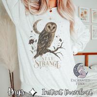 Stay Strange Owl T-Shirt PNG, Celestial Barn Owl Design, Witchy Dark Academia Shirt, Goblincore Fore