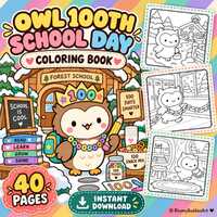 100th Day of School Owl Coloring Book, Kindergarten Activity Pages for Kids, Classroom Printable PDF